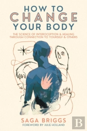 How To Change Your Body