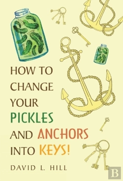 Bertrand.pt - How To Change Your Pickles And Anchors Into Keys!