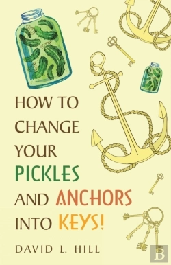 Bertrand.pt - How To Change Your Pickles And Anchors Into Keys!