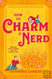 How To Charm A Nerd