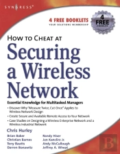 How To Cheat At Securing A Wireless Network