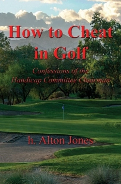 Bertrand.pt - How To Cheat In Golf - Confessions Of The Handicap Committee Chairman