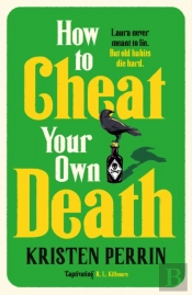 How To Cheat Your Own Death