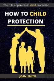 How To Child Protection
