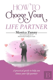 How To Choose Your Life Partner
