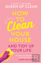 How To Clean Your House