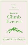 How To Climb Everest