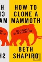 How To Clone A Mammoth