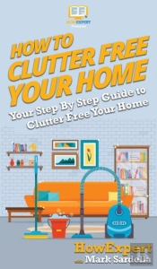 How To Clutter Free Your Home