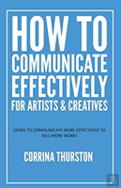 Bertrand.pt - How To Communicate Effectively - For Artists And Creatives