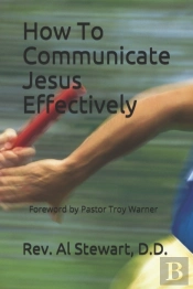 How To Communicate Jesus Effectively