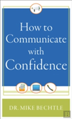 Bertrand.pt - How To Communicate With Confidence