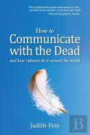 How To Communicate With The Dead