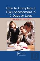How To Complete A Risk Assessment In 5 Days Or Less