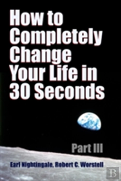 Bertrand.pt - How To Completely Change Your Life In 30 Seconds - Part Iii