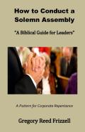 How To Conduct A Solemn Assembly