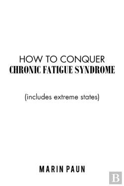 Bertrand.pt - How To Conquer Chronic Fatigue Syndrome