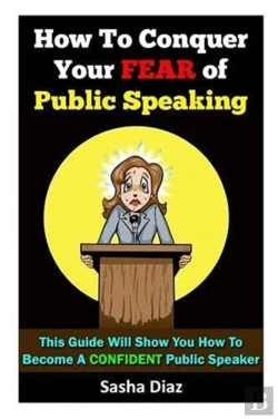 Bertrand.pt - How To Conquer Your Fear Of Public Speaking