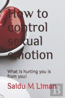 How To Control Sexual Emotion