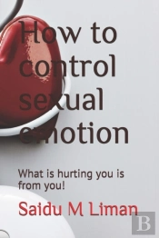 How To Control Sexual Emotion