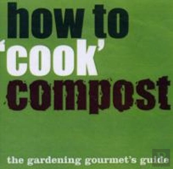 Bertrand.pt - How To 'Cook' Compost