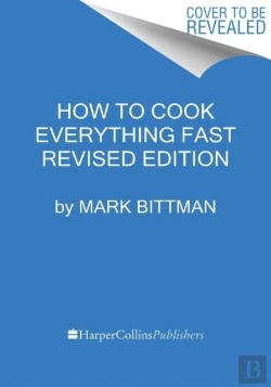Bertrand.pt - How To Cook Everything Fast Revised Edition