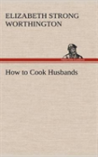 How To Cook Husbands