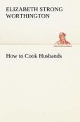 How To Cook Husbands
