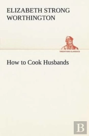 How To Cook Husbands