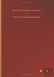 How To Cook Husbands