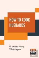 How To Cook Husbands