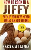 How To Cook In A Jiffy