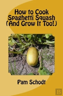Bertrand.pt - How To Cook Spaghetti Squash  And Grow I