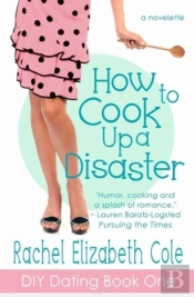 How To Cook Up A Disaster