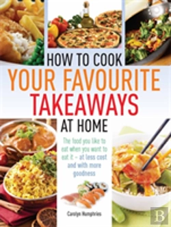 Bertrand.pt - How To Cook Your Favourite Takeaways At Home