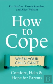 How To Cope When Your Child Can'T