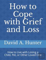 How To Cope With Grief And Loss