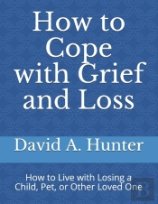 How To Cope With Grief And Loss