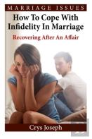 How To Cope With Infidelity In Marriage