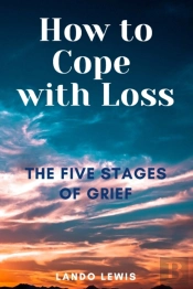 How To Cope With Loss