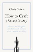 How To Craft A Great Story