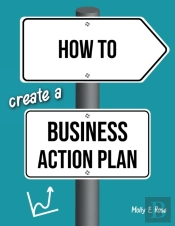 How To Create A Business Action Plan