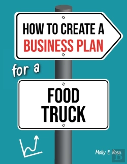 Bertrand.pt - How To Create A Business Plan For A Food Truck