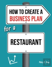 How To Create A Business Plan For A Restaurant