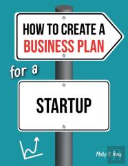 How To Create A Business Plan For A Startup