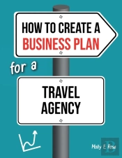 How To Create A Business Plan For A Travel Agency