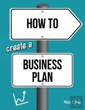 How To Create A Business Plan