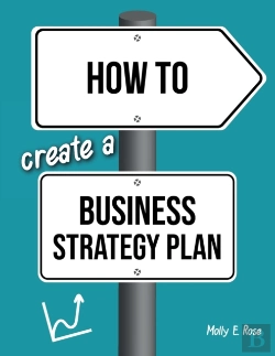 Bertrand.pt - How To Create A Business Strategy Plan