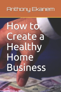 Bertrand.pt - How To Create A Healthy Home Business