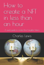 How To Create A Nft In Less Than An Hour